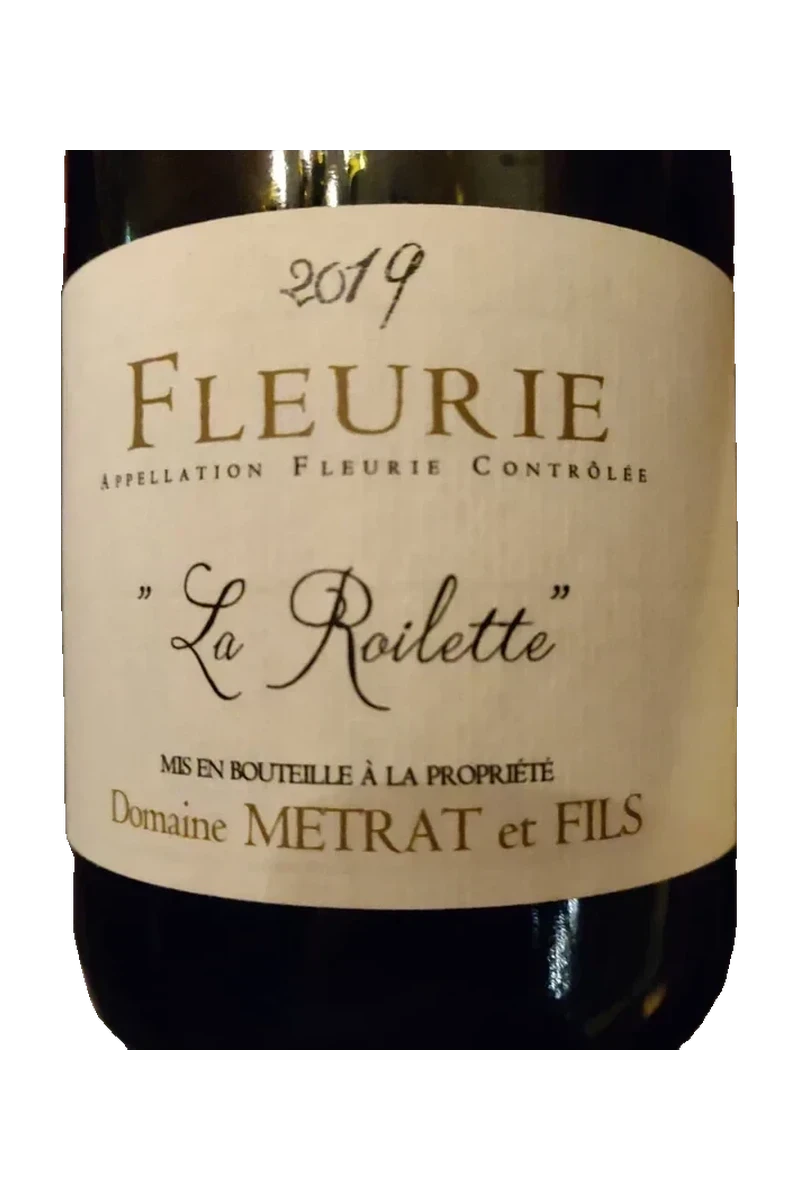 Metrat & Fils Fleurie 'La Roilette'